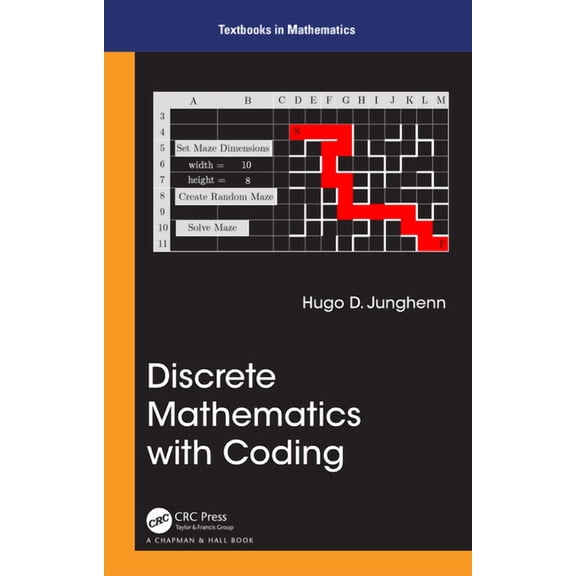 Textbooks in Mathematics: Discrete Mathematics with Coding (Hardcover)