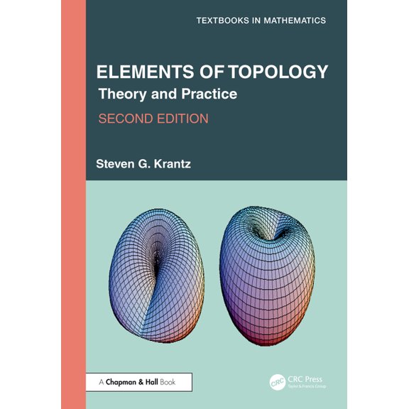 Textbooks in Mathematics Elements of Topology: Theory and Practice, (Hardcover)