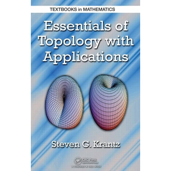 Textbooks in Mathematics Essentials of Topology with Applications, (Hardcover)