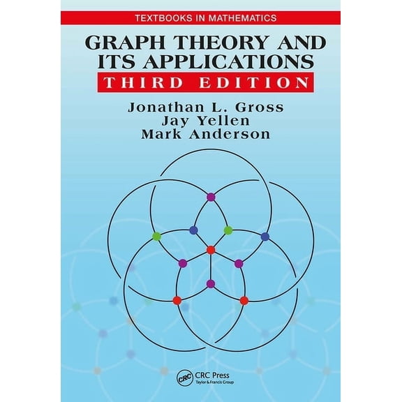 Textbooks in Mathematics Graph Theory and Its Applications, (Paperback)