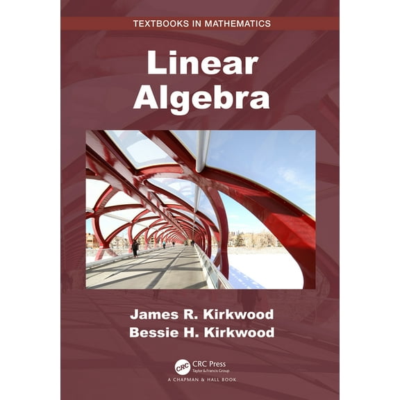 Textbooks in Mathematics Linear Algebra, (Paperback)
