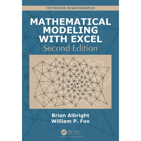 Textbooks in Mathematics Mathematical Modeling with Excel, (Hardcover)
