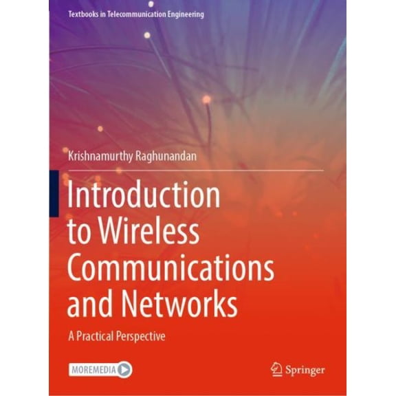 Pre-Owned Textbooks in Telecommunication Engineering: Introduction to Wireless Communications and Networks: A Practical Perspective (Paperback)