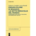 thumbnail image 1 of Texte Und Kommentare Pseudo-Filone di Bisanzio, >Le sette meraviglie del mondo, Book 72, (Hardcover), 1 of 1