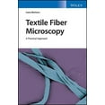 thumbnail image 1 of Textile Fiber Microscopy: A Practical Approach, (Paperback), 1 of 1