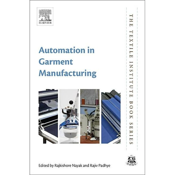 Textile Institute Book: Automation in Garment Manufacturing (Hardcover)