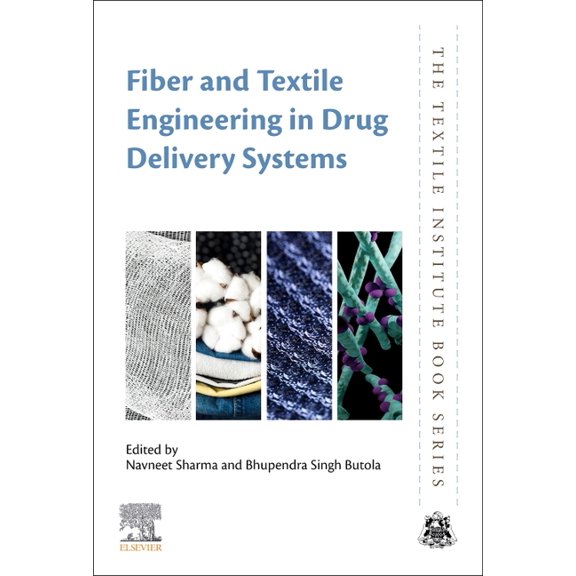 Textile Institute Book Fiber and Textile Engineering in Drug Delivery Systems, (Paperback)