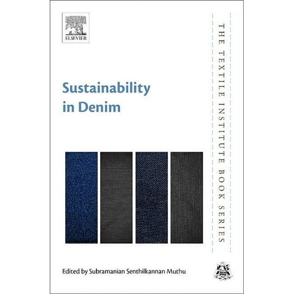 Textile Institute Book Sustainability in Denim, (Paperback)