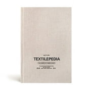 Textilepedia The Complete Fabric Guide, Hardcover