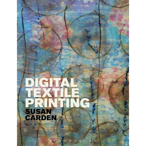 Textiles That Changed the World Digital Textile Printing, (Paperback)