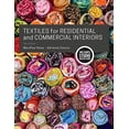 thumbnail image 1 of Pre-Owned Textiles for Residential and Commercial Interiors: Bundle Book + Studio Access Card, 9781501326660, 150132666X, Paperback, 5 edition, 1 of 1