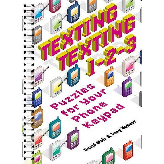 Pre-Owned Texting Texting 1-2-3 : Puzzles for Your Phone Keypad (Other)