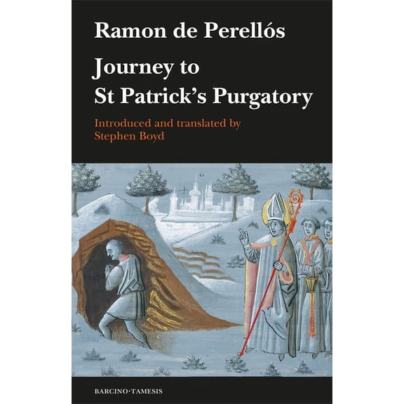 Textos B Journey to St Patrick's Purgatory, Book 62, (Hardcover)