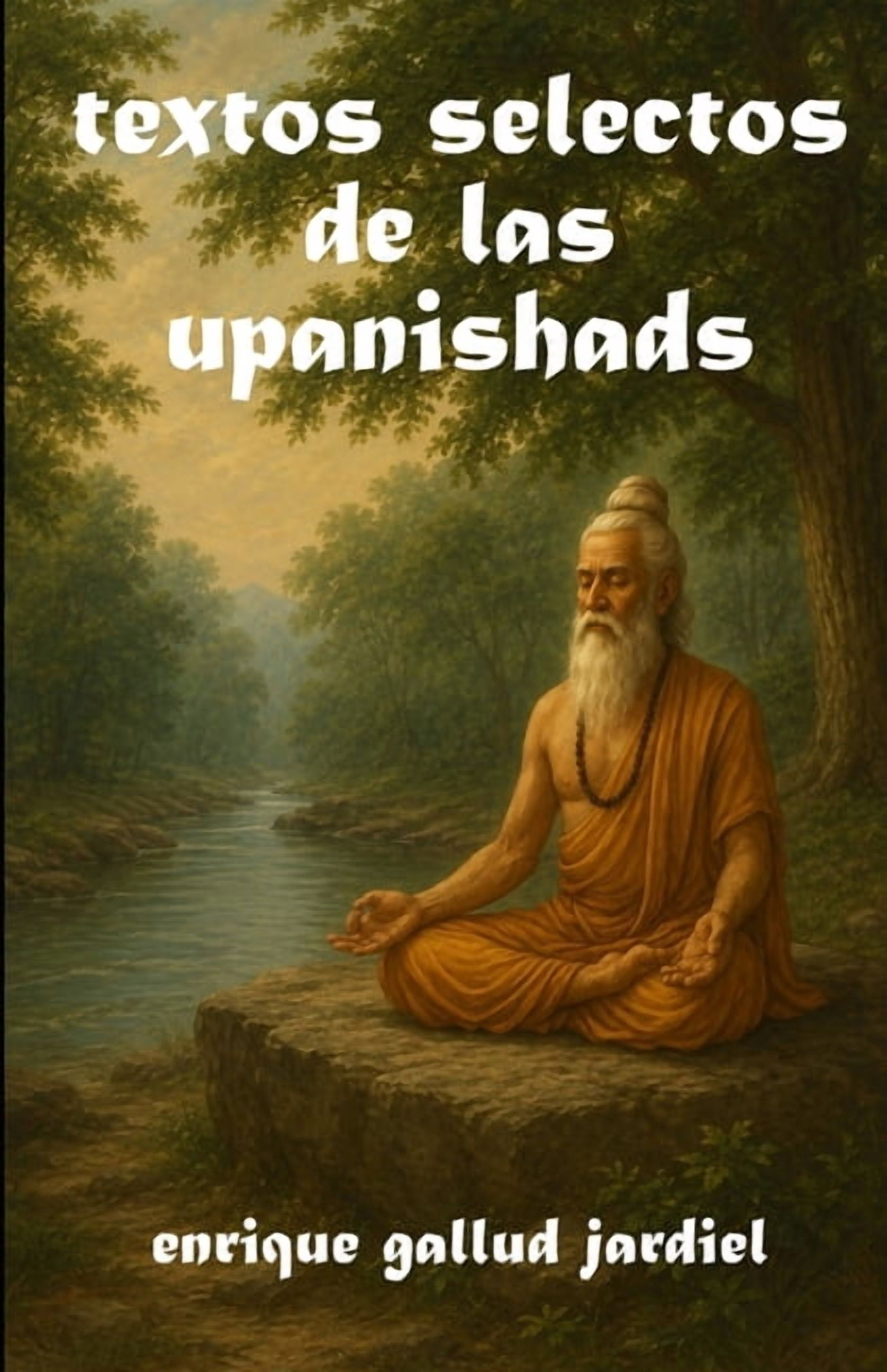 Textos selectos de las Upanishads, (Paperback)