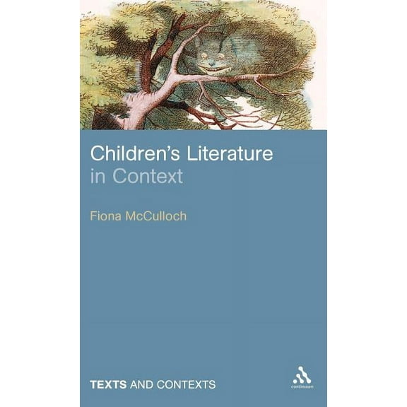 Texts @ Contexts Children's Literature in Context, (Hardcover)