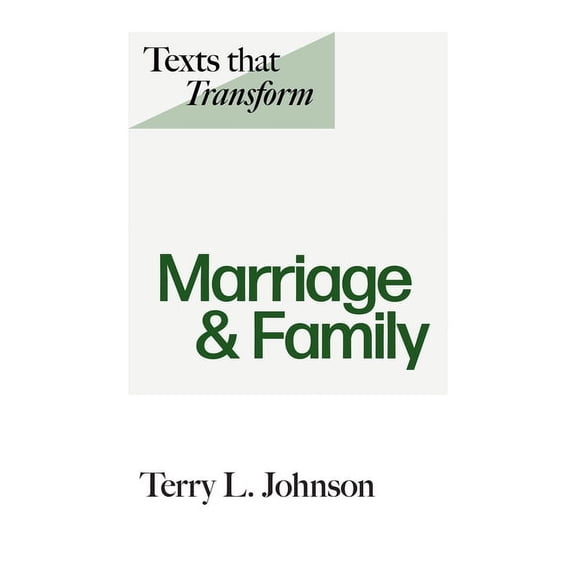 Texts That Transform Texts That Transform: Marriage & Family, (Paperback)