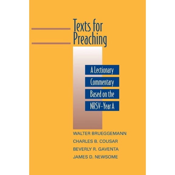 Texts for Preaching, Year a: A Lectionary Commentary Based on the NRSV (Paperback)