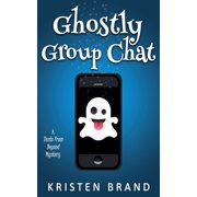Texts from Beyond Ghostly Group Chat, Book 4, Paperback
