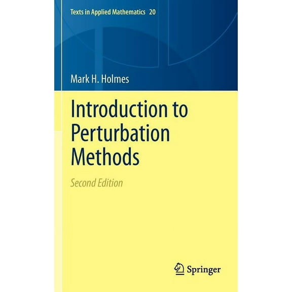 Texts in Applied Mathematics: Introduction to Perturbation Methods, Book 20, (2013) (Hardcover)