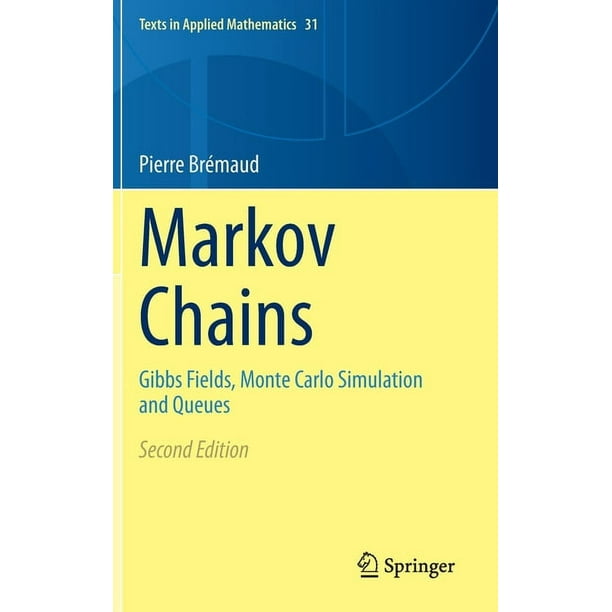 Texts in Applied Mathematics Markov Chains: Gibbs Fields