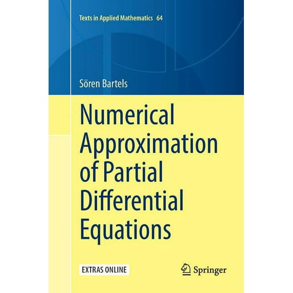 Texts in Applied Mathematics Numerical Approximation of Partial Differential Equations, Book 64, (Paperback)
