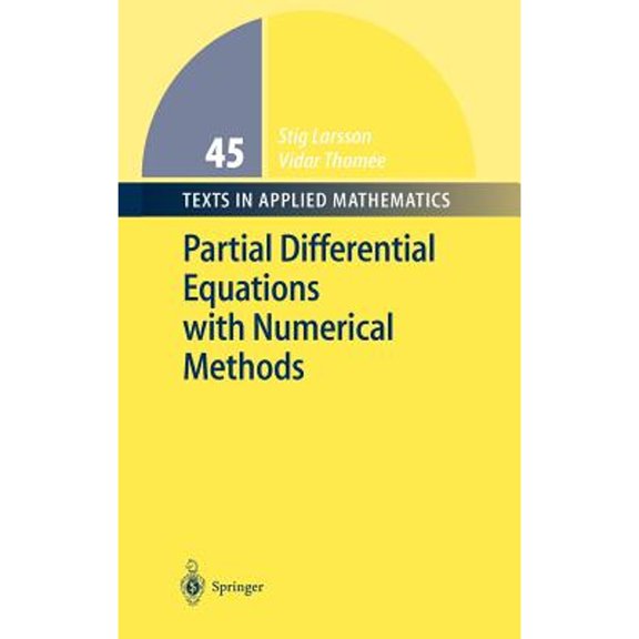 Pre-Owned Partial Differential Equations with Numerical Methods (Hardcover) by Stig Larsson, Vidar Thomee
