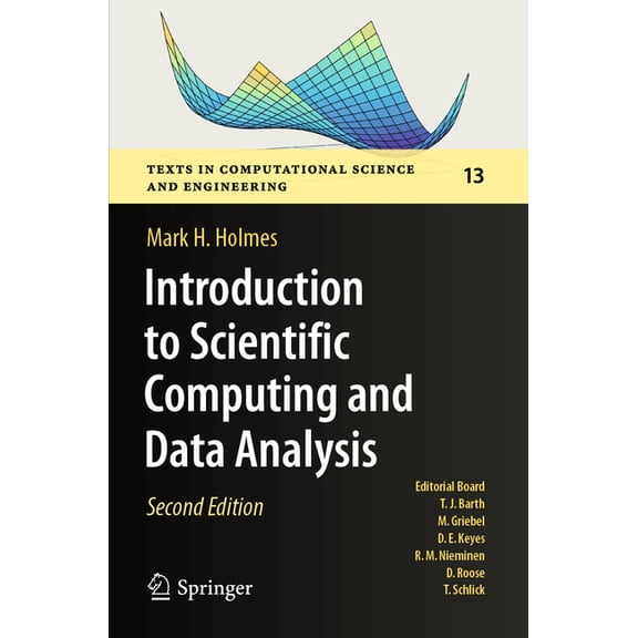 Texts in Computational Science and Engin Introduction to Scientific Computing and Data Analysis, Book 13, (Paperback)