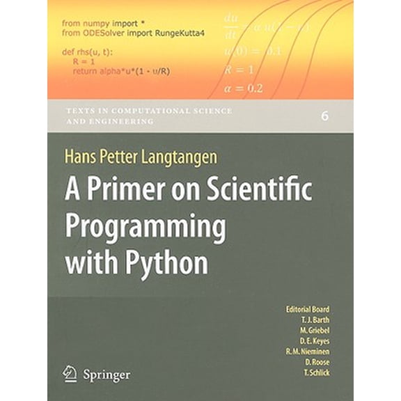 Pre-Owned A Primer on Scientific Programming with Python (Texts in Computational Science and Engineering)