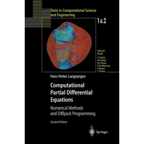 Texts in Computational Science and Engin Computational Partial Differential Equations: Numerical Methods and Diffpack Programming, Book 1, (Paperback)