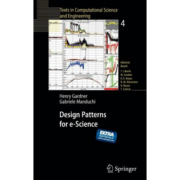 Texts in Computational Science and Engin Design Patterns for E-Science, Book 4, (Paperback)