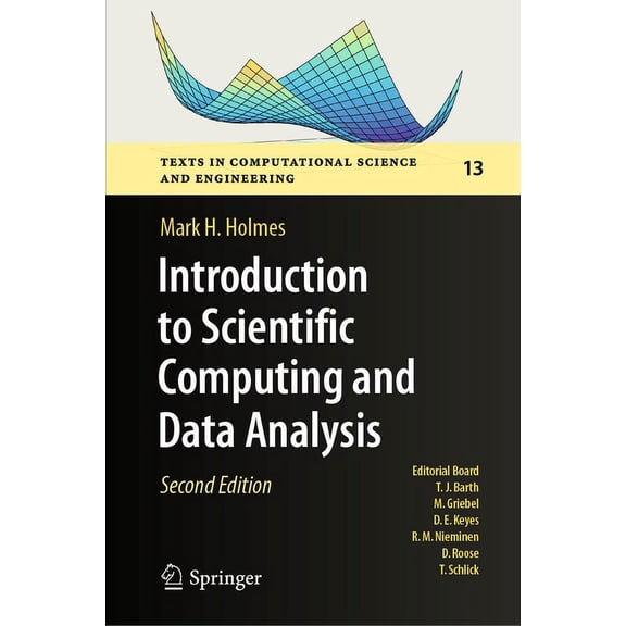 Texts in Computational Science and Engin Introduction to Scientific Computing and Data Analysis, Book 13, (Hardcover)