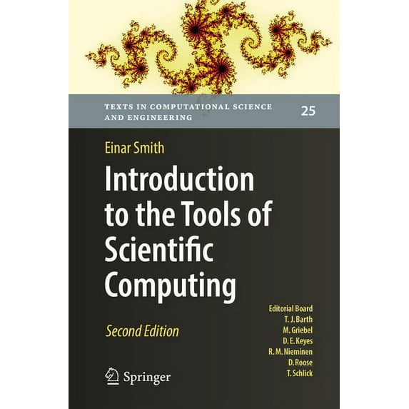 Texts in Computational Science and Engin Introduction to the Tools of Scientific Computing, Book 25, (Paperback)