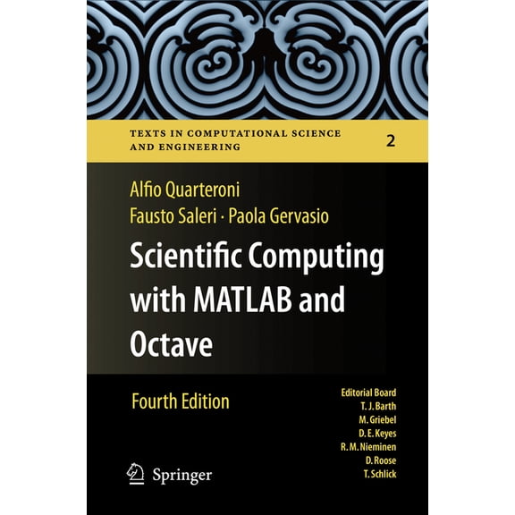 Texts in Computational Science and Engin Scientific Computing with MATLAB and Octave, Book 2, (Hardcover)