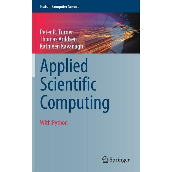 Texts in Computer Science Applied Scientific Computing: With Python, (Hardcover)