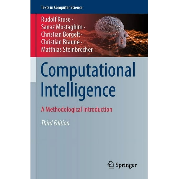 Texts in Computer Science Computational Intelligence: A Methodological Introduction, (Paperback)