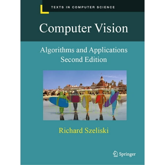 Texts in Computer Science Computer Vision: Algorithms and Applications, (Paperback)