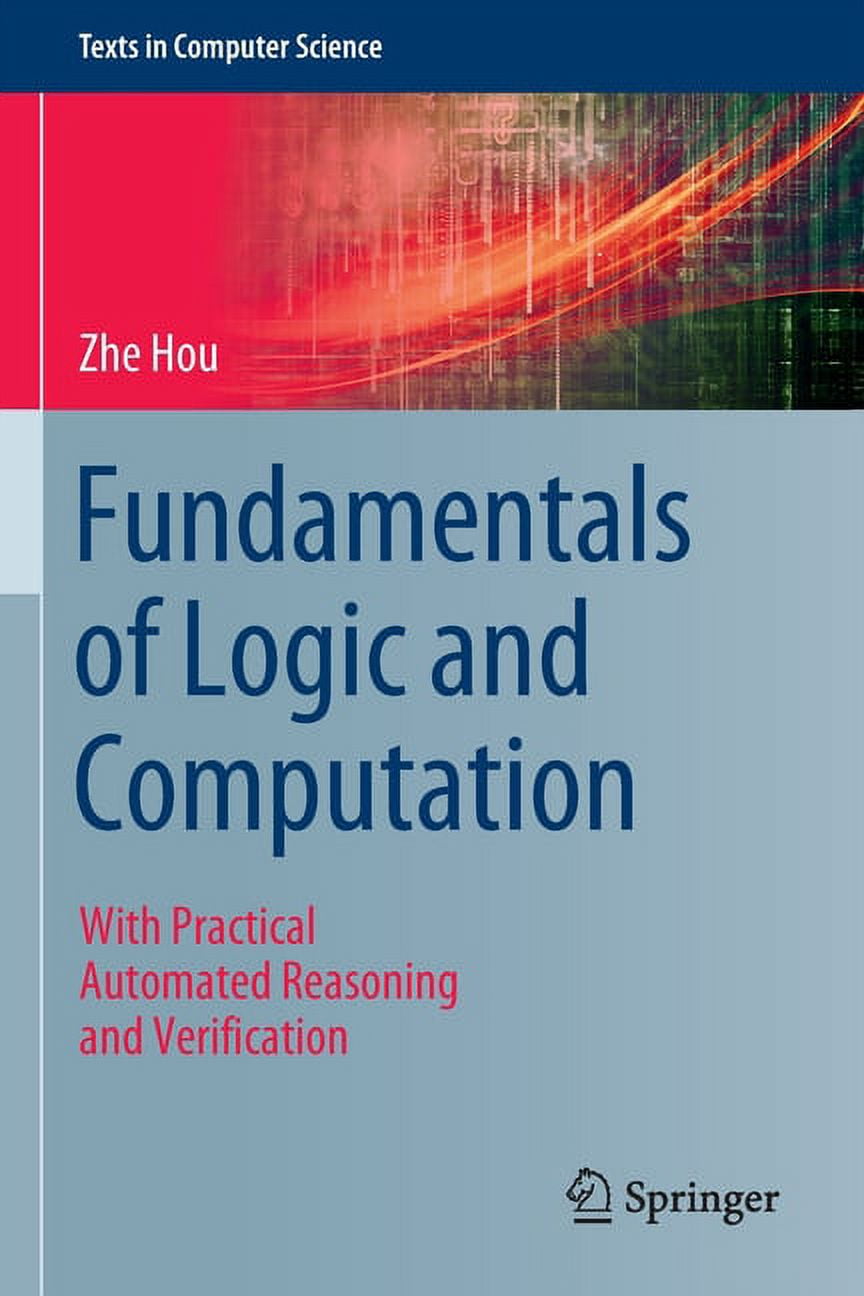 Texts in Computer Science Fundamentals of Logic and Computation: With ...