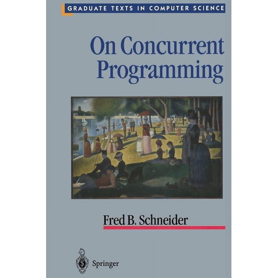 Texts in Computer Science On Concurrent Programming, (Paperback)