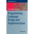 thumbnail image 1 of Texts in Computer Science Programming Language Design and Implementation, (Hardcover), 1 of 1