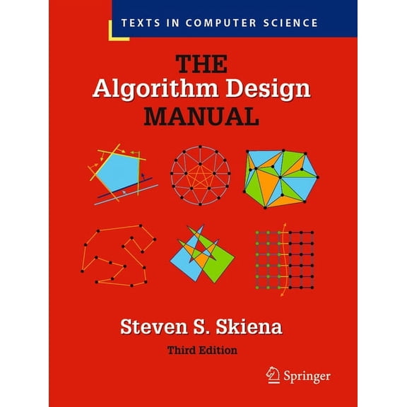 Texts in Computer Science The Algorithm Design Manual, (Hardcover)