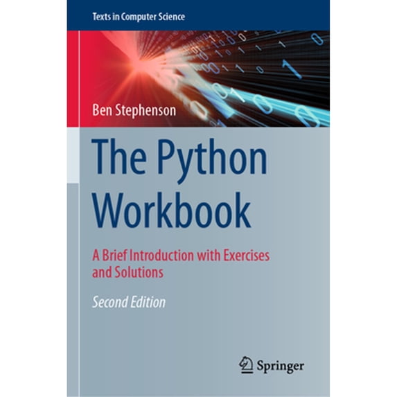 Pre-Owned The Python Workbook: A Brief Introduction with Exercises and Solutions (Paperback) 3030188752 9783030188757