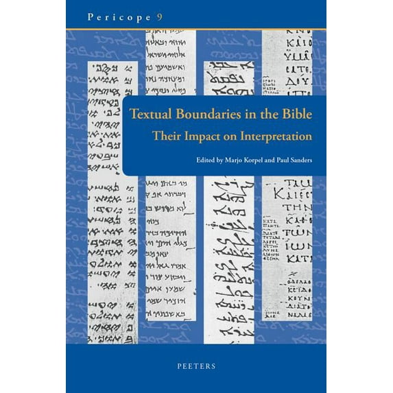 Pericope Textual Boundaries in the Bible: Their Impact on Interpretation, Book 9, (Hardcover)