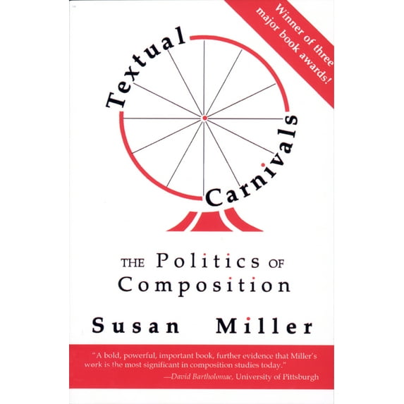 Textual Carnivals : The Politics of Composition (Paperback)