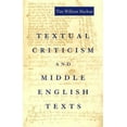 thumbnail image 1 of Textual Criticism and Middle English Texts (Hardcover), 1 of 1