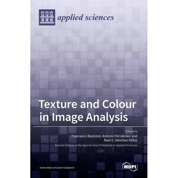 Texture and Colour in Image Analysis, (Hardcover)
