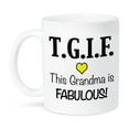 thumbnail image 1 of 3dRose, TGIF This Grandma is Fabulous, Yellow, 11oz Mug, 1 of 7