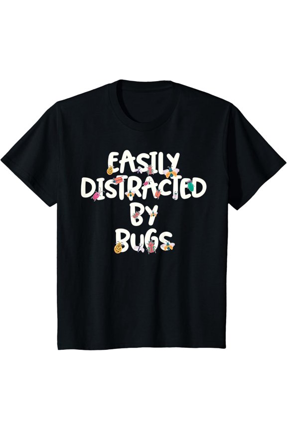 Th Easily Distracted by Bugs Lover Costume Insects Collector T-Shirt