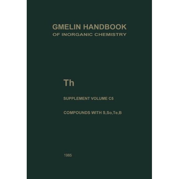Th Thorium: Compounds with S, Se, Te and B, (Paperback)