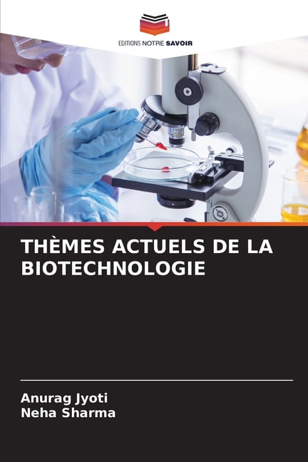 ThÃ¨mes Actuels de la Biotechnologie, (Paperback)