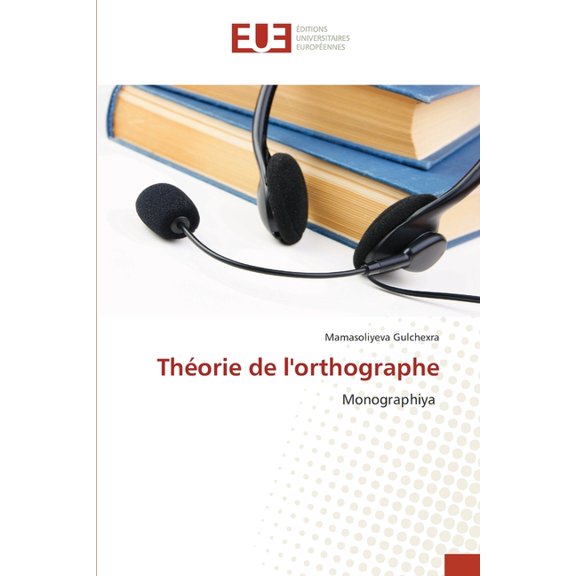 Thorie de l'orthographe, (Paperback)
